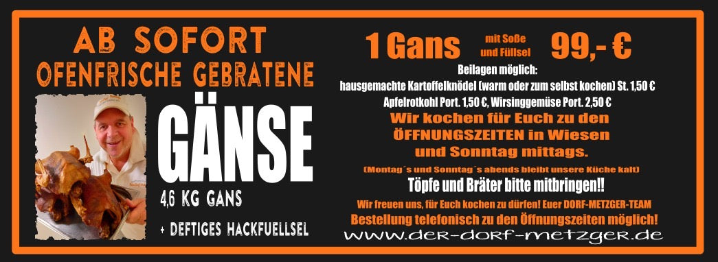 Ofenfrische Gans vom Dorf-Metzger aus Wiesen im Angebot